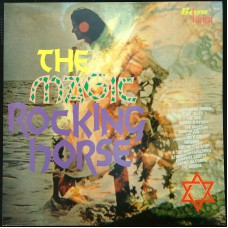 Various THE MAGIC ROCKING HORSE (Bam-Caruso Records – KIRI 106) UK 1988 compilation LP of 60's recordings (Psychedelic Rock, Baroque Pop, Sunshine Pop)